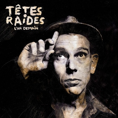 Tetes Raides L´an Demain CD