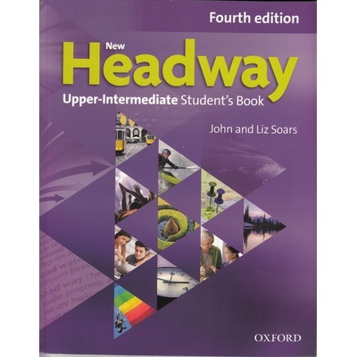 New Headway 4th edition Upper-Intermediate Student´s book without iTutor DVD-ROM - John Soars, Liz Soars