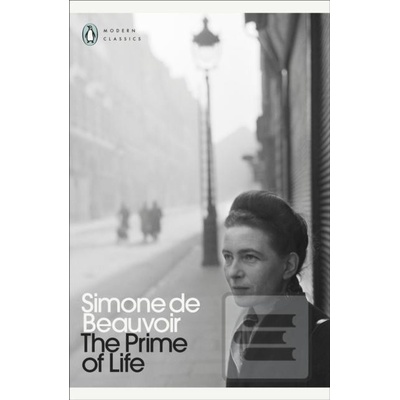 The Prime of Life - Simone de Beauvoir