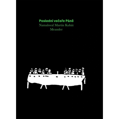 Poslední večeře Páně - Pecháčková Ivana