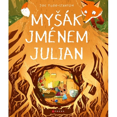 Myšák jménem Julian - Joe Todd - Stanton