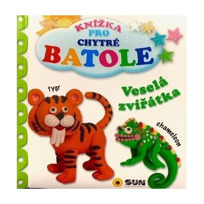Knížka pro chytré batole - Veselá zvířátka
