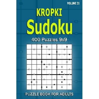 Kropki Sudoku Puzzle Book for Adults: 400 Puzzles 9x9 (Volume 31)