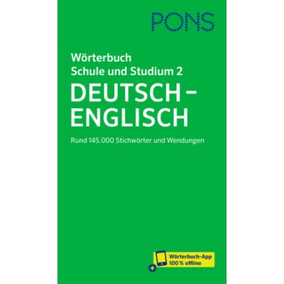 PONS Wörterbuch Schule und Studium Deutsch - Englisch, Band 2