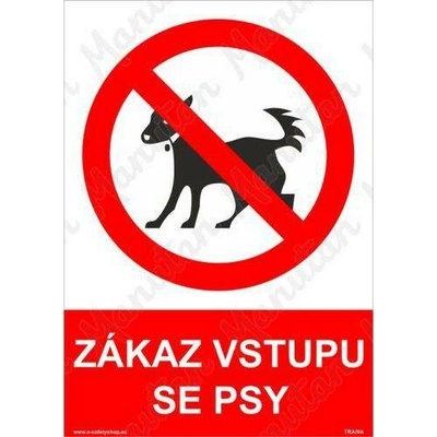 Zákaz vstupu se psy, plast 297 x 420 x 2 mm A3