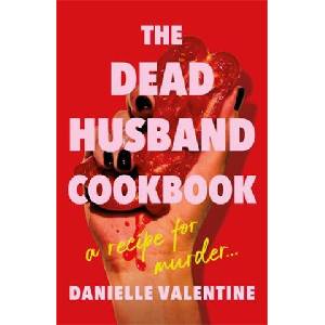 The Dead Husband Cookbook (ISBN: 9781800819214)