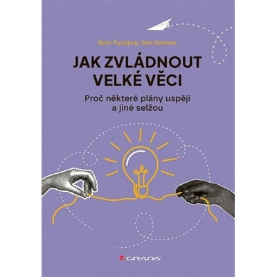 Jak zvládnout velké věci