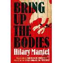 Bring Up the Bodies - Hilary Mantel