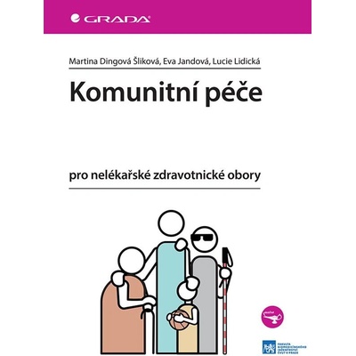 Komunitní péče - Eva Jandová, Martina Šliková Dingová
