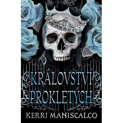 Království prokletých - Kerri Maniscalco