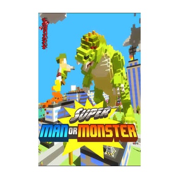 Super Man or Monster