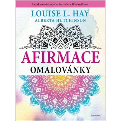 Afirmace omalovánky Louise L. Hay