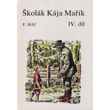 Školák Kája Mařík IV. díl