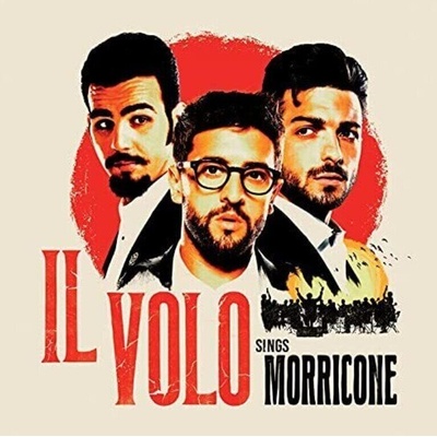 Il Volo - Il Volo Sings Morricone (Deluxe Edition) (CD) (194399351925)