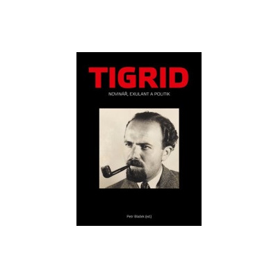 Blažek, Petr - Tigrid