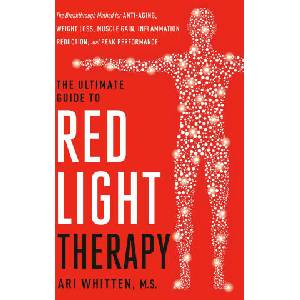 The Ultimate Guide to Red Light Therapy | Ari Whitten (ISBN: 9780349447063)