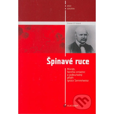 Špinavé ruce - B. Nuland Sherwin