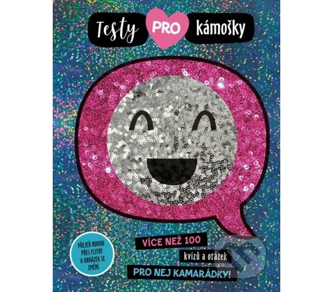 Testy pro kámošky