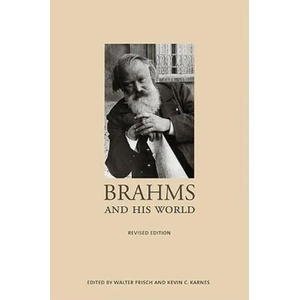 Brahms and His World | Walter Frisch, Kevin C. Karnes (ISBN: 9780691143446)
