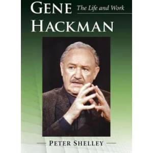 Gene Hackman | Peter Shelley (ISBN: 9781476670478)