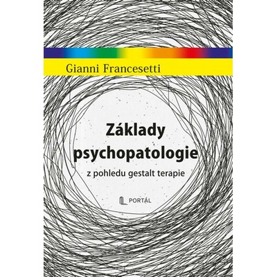 Základy psychopatologie z pohledu gestalt terapie - -