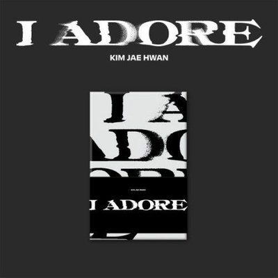 Kim Jae Hwan - I Adore - Poca