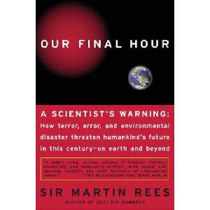 Our Final Hour | Martin J. Rees (ISBN: 9780465068630)