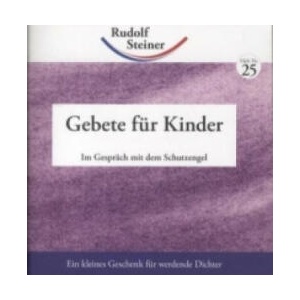 Gebete für Kinder | Rudolf Steiner (ISBN: 9783867722254)