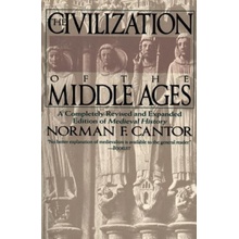 Civilization of the Middle Ages Cantor Norman F.Paperback