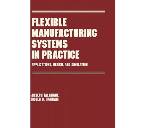Flexible Manufacturing Systems in Practice