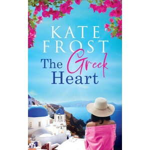 The Greek Heart | Kate Frost (ISBN: 9781914544019)