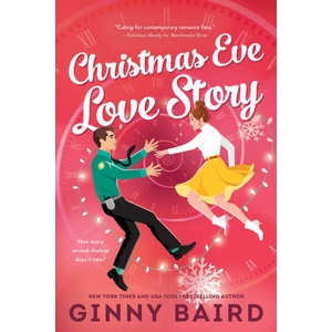 Christmas Eve Love Story | Ginny Baird (ISBN: 9781464236068)