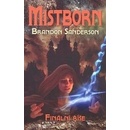 Mistborn Finální říše - Brandon Sanderson