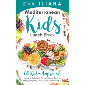 Mediterranean Kids Lunch Break | Iliana Eva Iliana (2020)