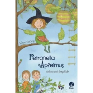 Petronella Apfelmus - Verhext und festgeklebt (ISBN: 9783414823991)