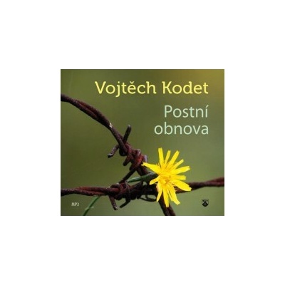 Postní obnova - Kodet Vojtěch