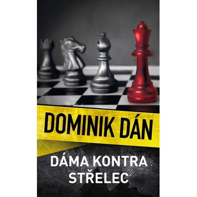 Dáma kontra střelec, 1. vydání - Dominik Dán