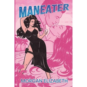 Maneater | Morgan Elizabeth (2025)