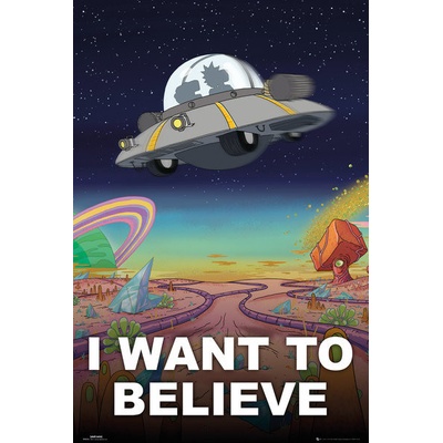 Plagát, Obraz - Rick And Morty - I Want To Believe, 61 × 91.5 cm