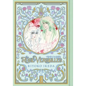 Rose of Versailles, Vol. 3 (ISBN: 9781927925959)