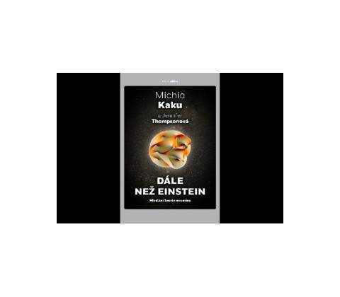 Dále než Einstein