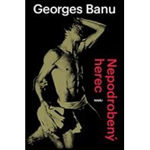 Nepodrobený herec - Georges Banu