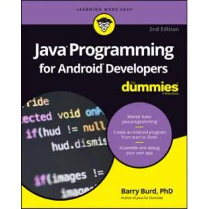 Java Programming for Android Developers For Dummies 2e | Barry Burd (ISBN: 9781119301080)