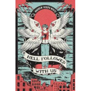 Hell Followed with Us (ISBN: 9781682633243)