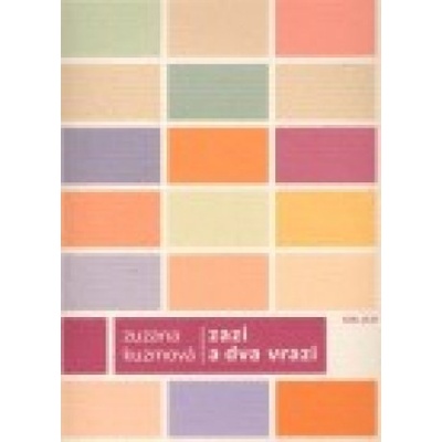Zazi a dva vrazi - Zuzana Kuzmová