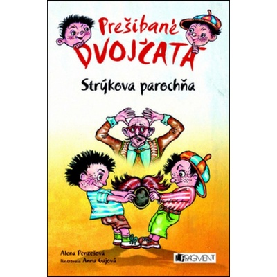 Prešibané dvojčatá Strýkova parochňa