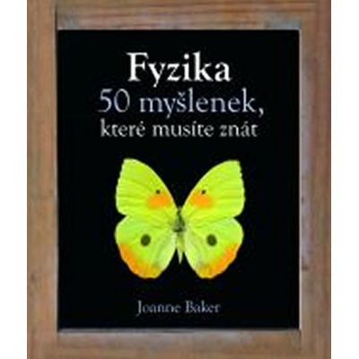Fyzika - 50 myšlenek, které musíte znát