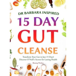 Dr Barbara Inspired 15 Day Gut Cleanse | day Gut Support with Barbara oneill (ISBN: 9781963674217)
