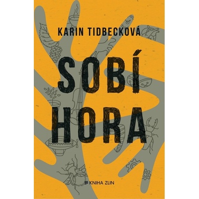 Sobí hora - Tidbeck Karin