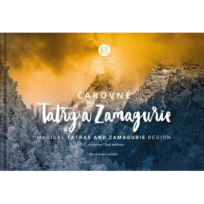 Čarovné Slovensko Kniha - Čarovné Tatry a Zamagurie II. vydanie